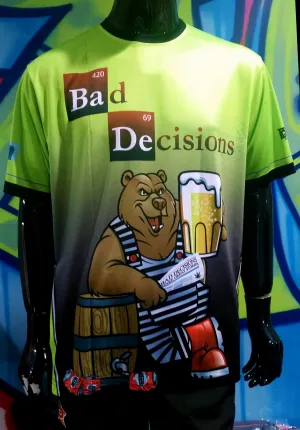 Bad Decisions - Custom Full-Dye Jersey